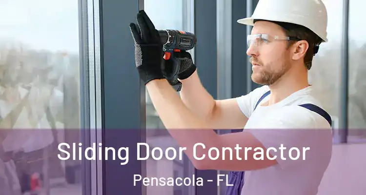  Sliding Door Contractor Pensacola - FL