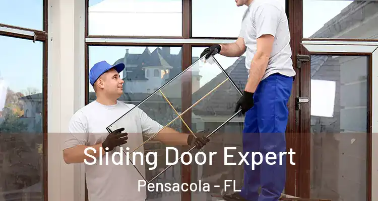  Sliding Door Expert Pensacola - FL